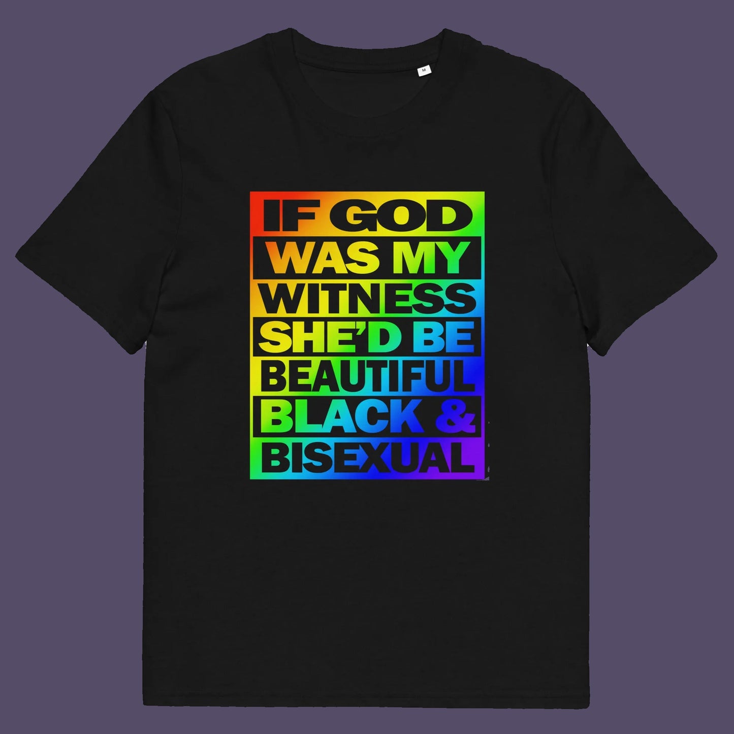 Black t shirt. A gender equality t shirt design. LGBTQ+ friendly and anti-racism in one. If there is a God she's probably more open minded than people give her credit for. Made from 100% organic ring-spun cotton, these gay slogan t shirts are unisex, high-quality, super comfy, and best of all, eco-friendly.