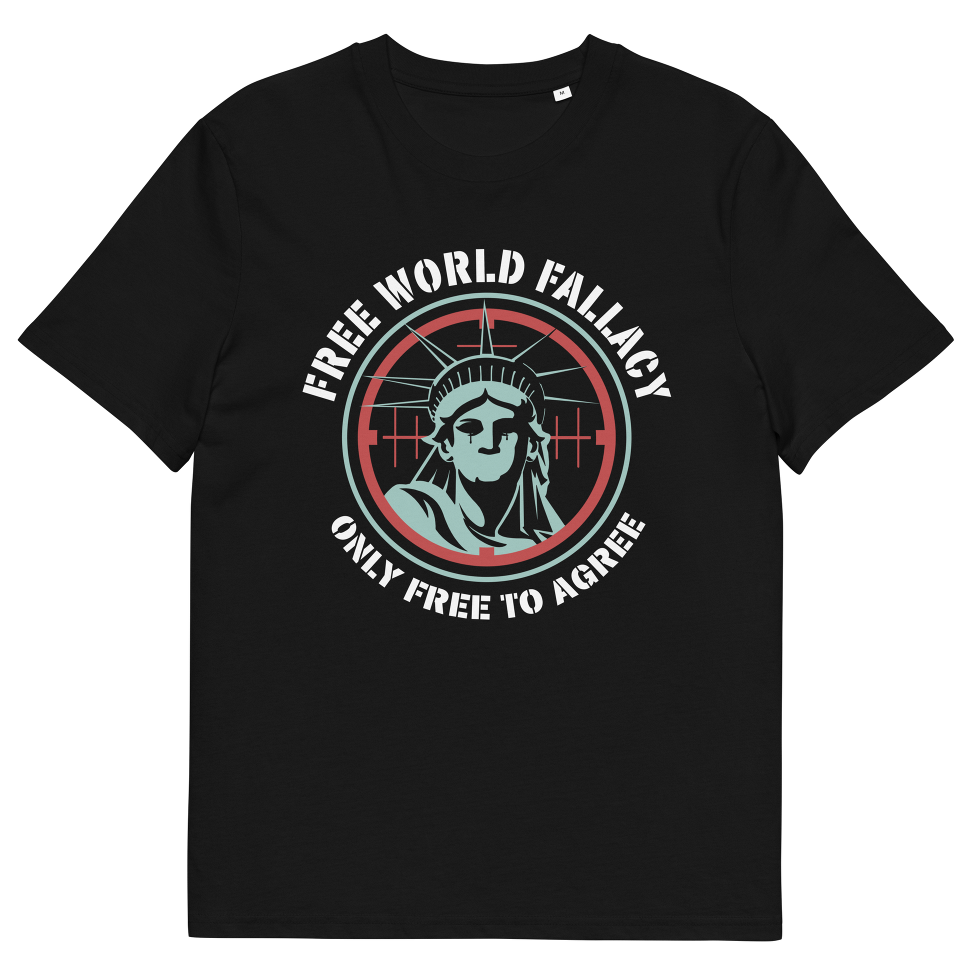 Black t shirt. This civil liberties t shirt suggests that the 'Free World' label we give our society is a fallacy, and we are only free until we start to disagree with the status quo. This design highlights how are civil liberties are constantly being reduced and how the people's voice is being muted. Made from 100% organic ring-spun cotton, this human rights t shirt is unisex, high-quality, super comfy, and best of all, eco-friendly.