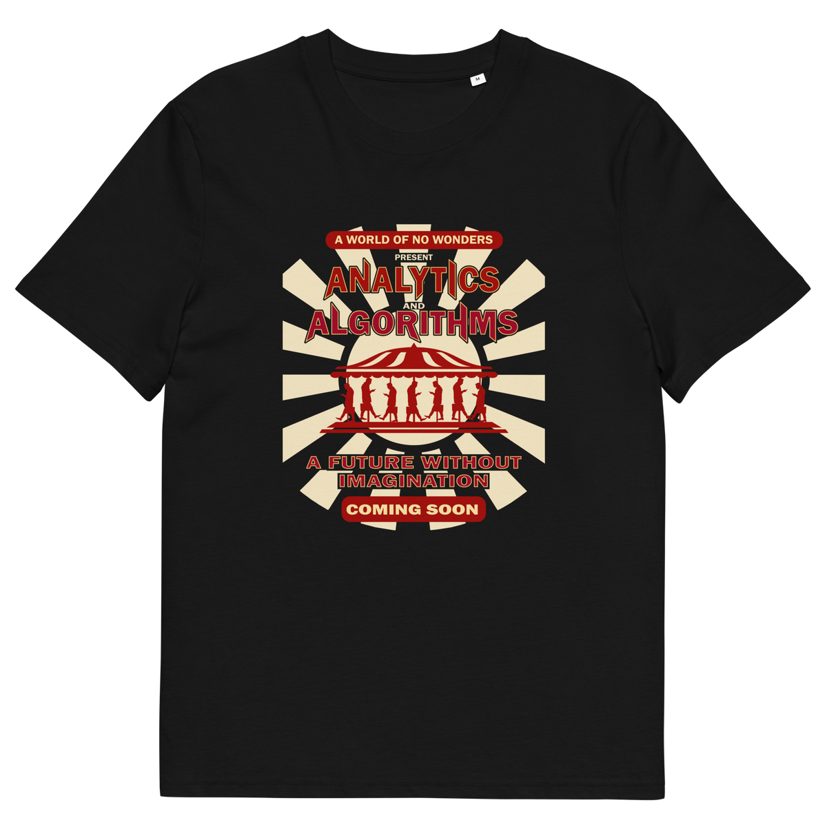 Black t-shirt with an "AVALYTICS AND ALGORITHMS" spoof fairground poster design.