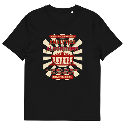 Black t-shirt with an "AVALYTICS AND ALGORITHMS" spoof fairground poster design.
