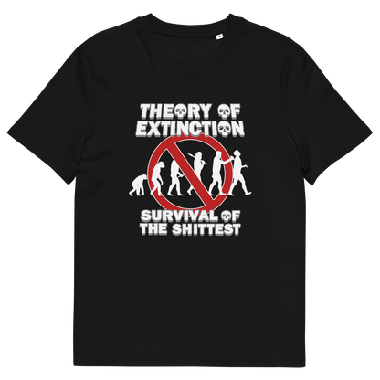 A black short-sleeve crewneck t-shirt with a graphic on the front. The graphic features the text 'THEORY OF EXTINCTION' and 'SURVIVAL OF THE SHITTEST' in white, surrounding a red prohibition sign over white silhouettes of human evolution.