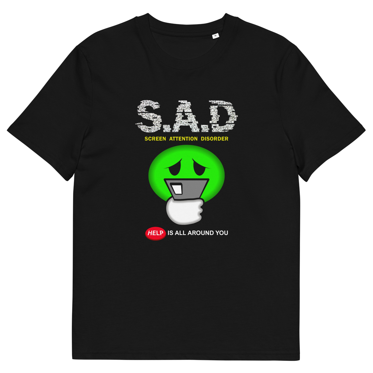 A black t-shirt with " S.A.D Screen attention disorder" text and a sick looking emoji face.