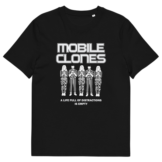 A black short-sleeve crewneck t-shirt featuring a white graphic print on the front. The graphic displays the text 'MOBILE CLONES' above five stylized figures, with the phrase 'A LIFE FULL OF DISTRACTIONS IS EMPTY' below.