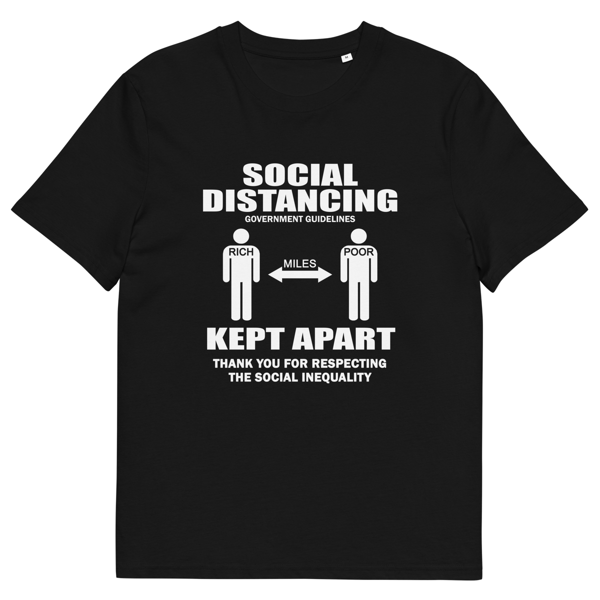 A black short-sleeve crewneck t-shirt with a white graphic print on the front. The graphic features the text 'SOCIAL DISTANCING' and 'KEPT APART' with stick figures representing the recommended distance, labelled 'MILES'.