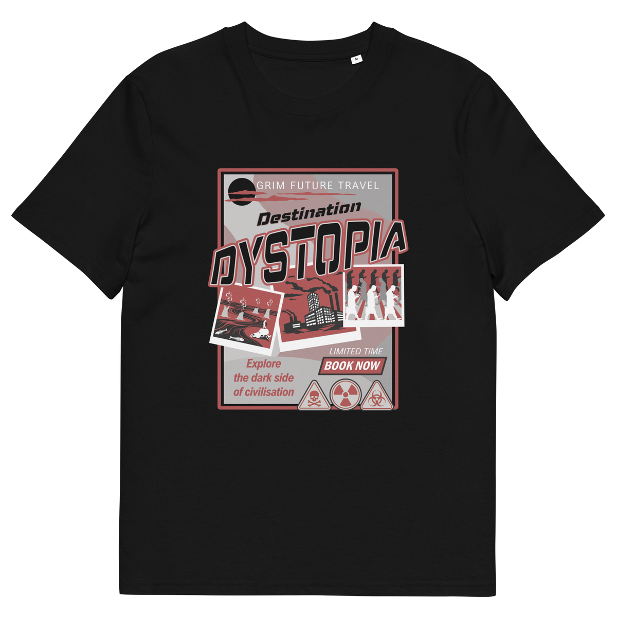 A black, short sleeved, crew necked t-shirt with a spoof travel poster design with "Destination Dystopia" text.