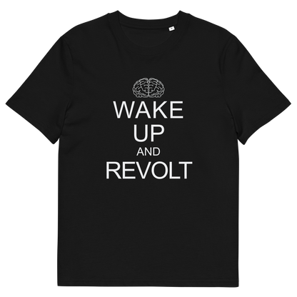 A black short-sleeve crewneck t-shirt with a white graphic print on the front. The print features a simple line-art brain icon above the text 'WAKE UP AND REVOLT' in a bold, sans-serif font, styled like the classic 'Keep Calm' poster.