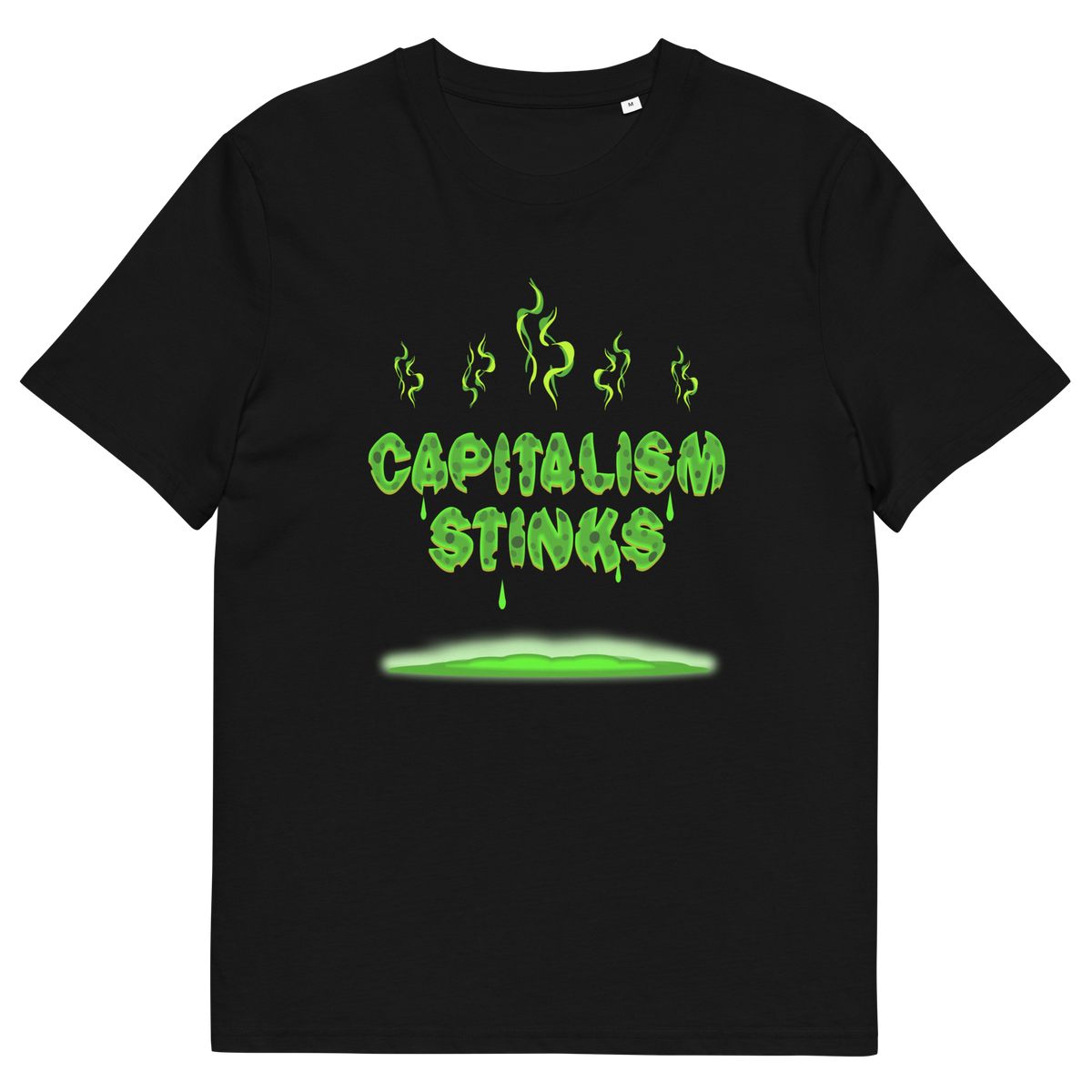 A black short sleeved crew neck t-shirt with "CAPITALISM STINKS" printed in a mouldy green cheese style.