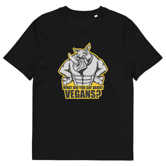 A black short sleeved crew neck t-shirt with a cartoon Rhino design and the caption "WHAT DID YOU SAY ABOUT VEGANS?".