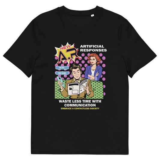 A black short sleeved crew neck t-shirt With a graphic of a pop art advert poster for "A.R ARTIFICIAL RESPONSES" with the text "WASTE LESS TIME WITH COMMUNICATION" written in white underneath.