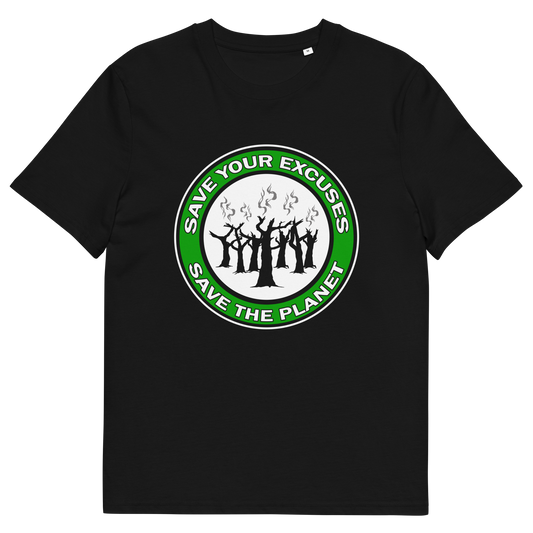 A black short sleeved crew neck t-shirt with "SAVE YOUR EXCUSES, SAVE THE PLANET" text written around burning tree stumps.