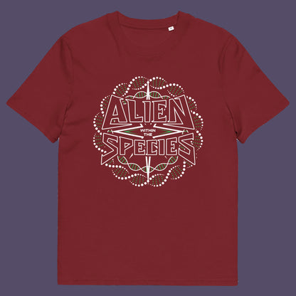 Burgundy t shirt. This non conformist t shirt expands the use of the word 'Alien'. This design is ideal for everyone that feels they don't truly relate to the rest of humankind and modern society. Made from 100% organic ring-spun cotton, this counter culture t-shirt is unisex, high-quality, super comfy, and best of all, eco-friendly.