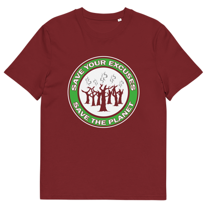 A burgundy short sleeved crew neck t-shirt with "SAVE YOUR EXCUSES, SAVE THE PLANET" text written around burning tree stumps.