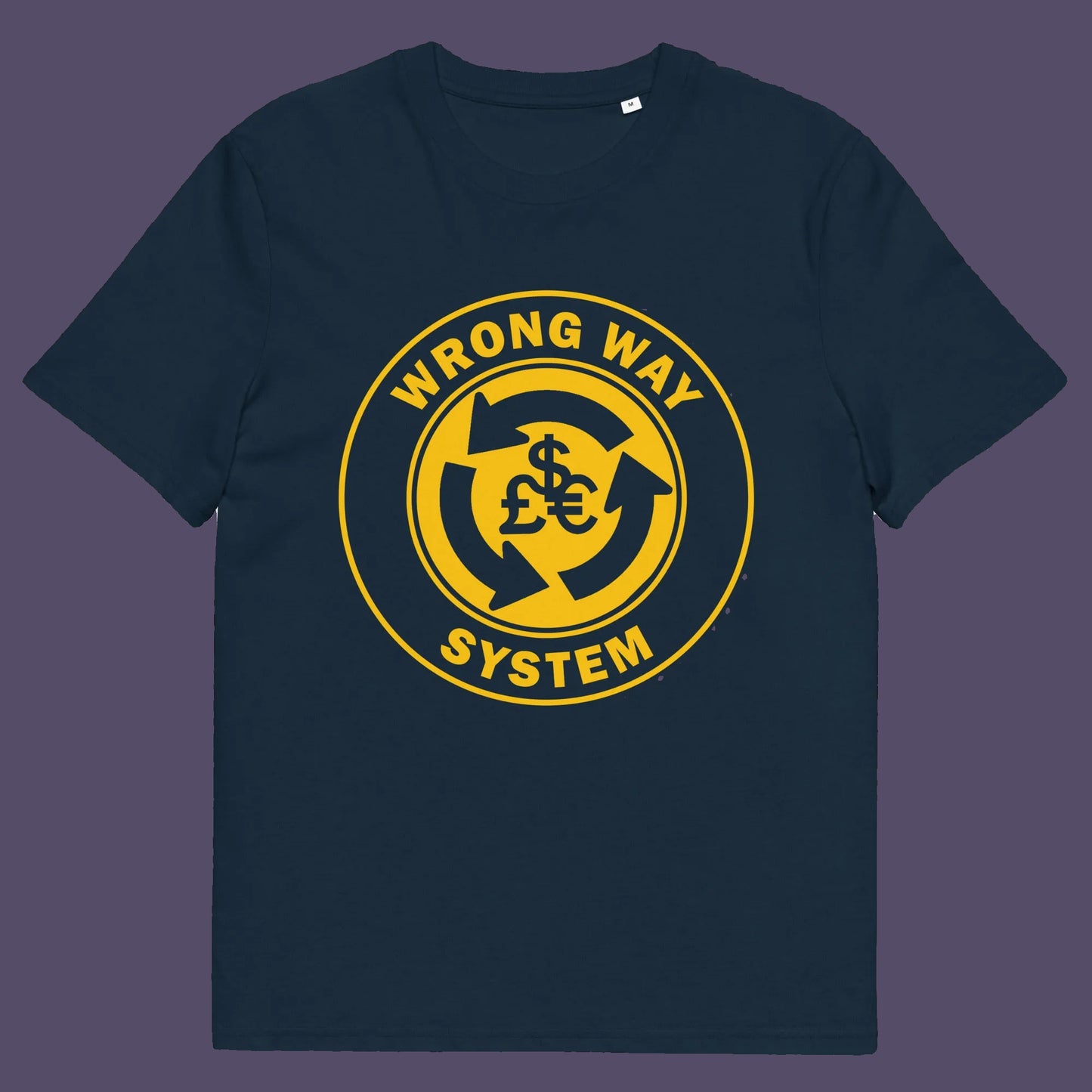 French navy t shirt. A non conformist t shirt in the form of a road sign reminder that it's possibly not been the best idea to build our society around money. Wrong direction, change the system ! Made from 100% organic ring-spun cotton, this social awareness t shirt is unisex, high-quality, super comfy, and best of all, eco-friendly. A great choice for an anti capitalist socio economic demonstration.