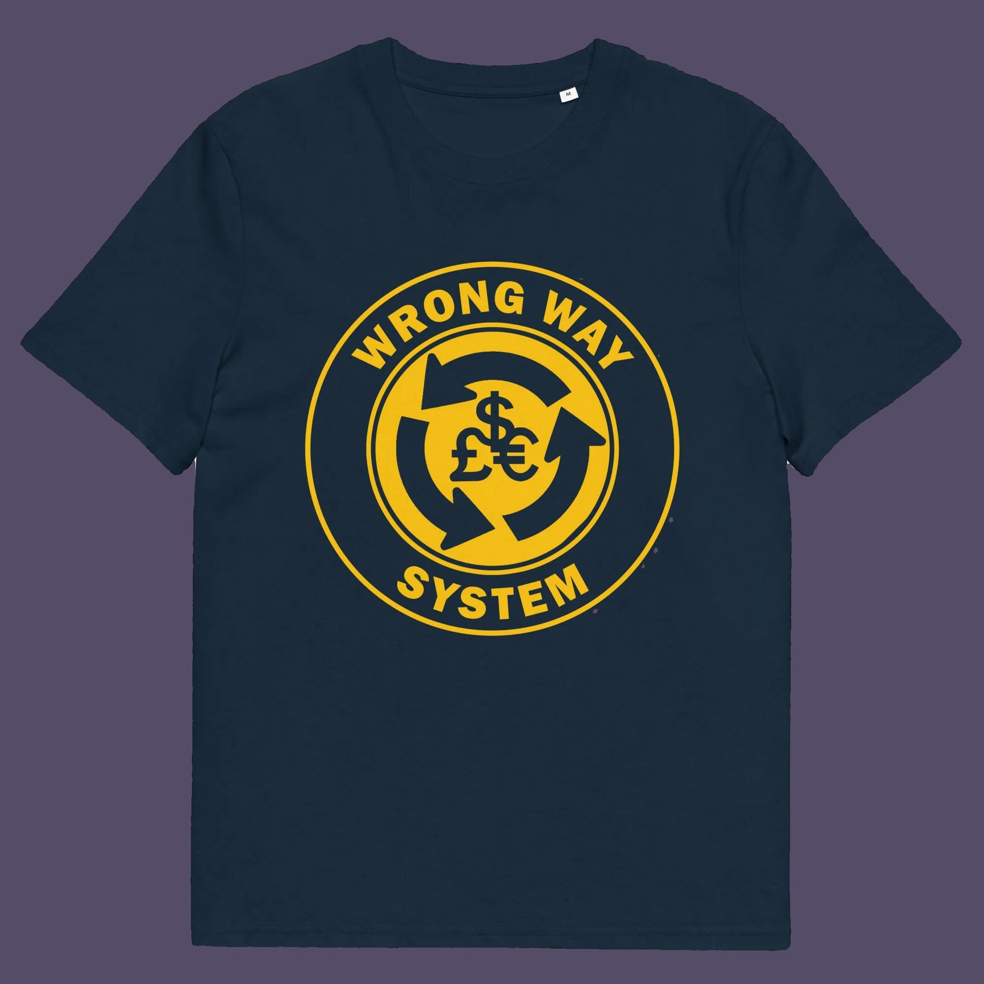 French navy t shirt. A non conformist t shirt in the form of a road sign reminder that it's possibly not been the best idea to build our society around money. Wrong direction, change the system ! Made from 100% organic ring-spun cotton, this social awareness t shirt is unisex, high-quality, super comfy, and best of all, eco-friendly. A great choice for an anti capitalist socio economic demonstration.