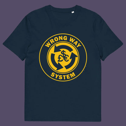French navy t shirt. A non conformist t shirt in the form of a road sign reminder that it's possibly not been the best idea to build our society around money. Wrong direction, change the system ! Made from 100% organic ring-spun cotton, this social awareness t shirt is unisex, high-quality, super comfy, and best of all, eco-friendly. A great choice for an anti capitalist socio economic demonstration.