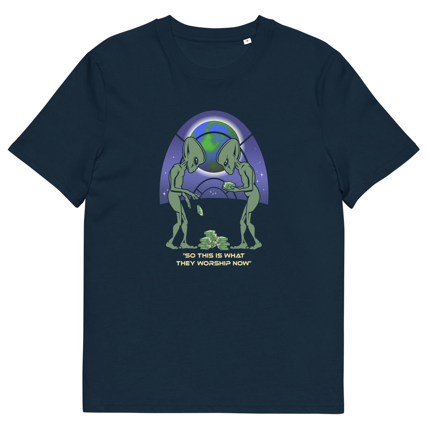 French navy t shirt. This funny sci fi t shirt is for alien lovers and anti capitalist, and depicts the disappointment of a civilisation now overly obsessed with money and greed. Is it any wonder the aliens have given up on us. Made from 100% organic ring-spun cotton, this anti capitalist t shirt is unisex, high-quality, super comfy, and best of all, eco-friendly.