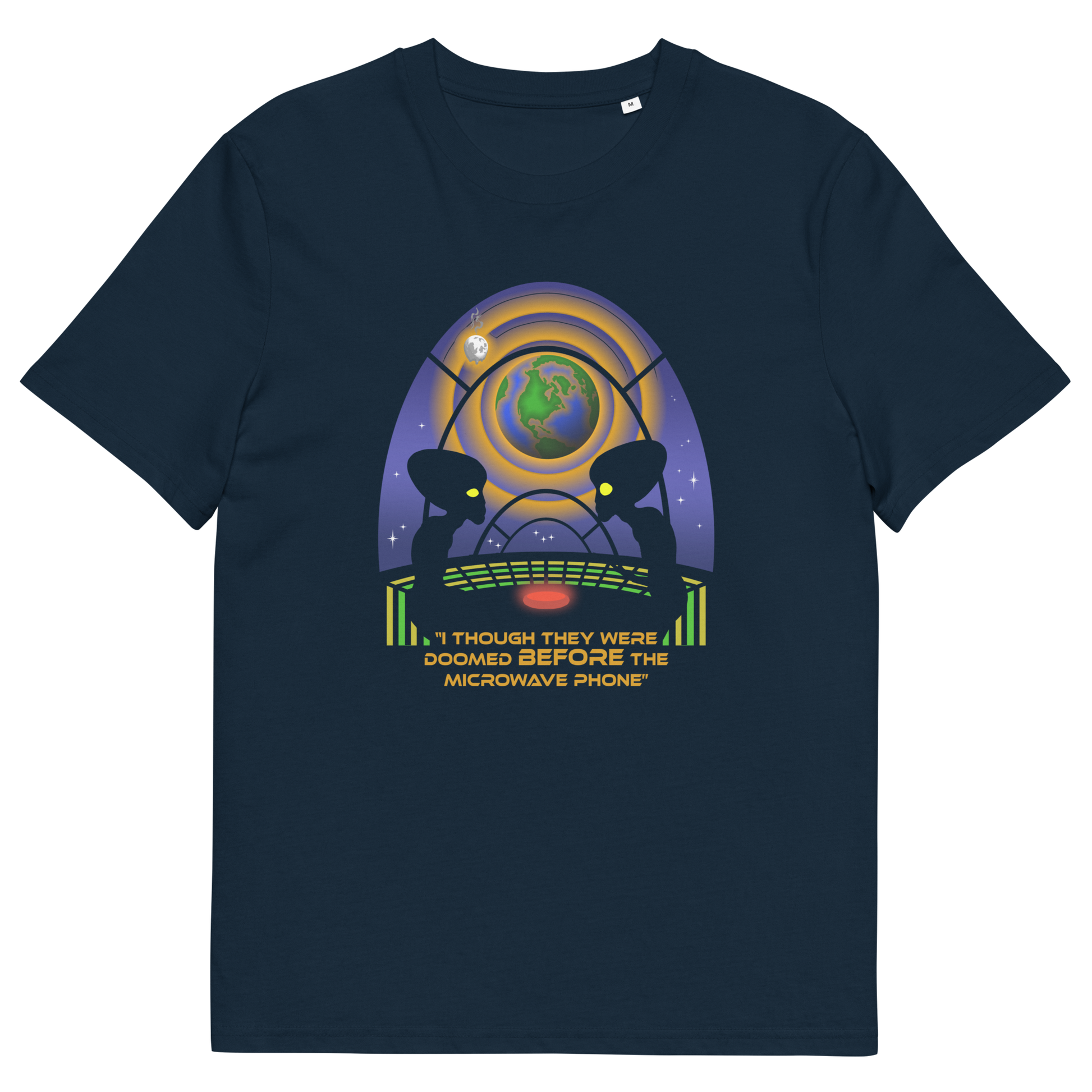 French navy t shirt. A funny alien t shirt satirically exposing the dangers of microwaves. We probably seem quite masochistic from an outsiders point of view and the aliens must wonder what we are doing in the name of progression. A global warming t shirt design for alien fans. Made from 100% organic ring-spun cotton, this cool sci fi t shirt is unisex, high-quality, super comfy, and best of all, eco-friendly.