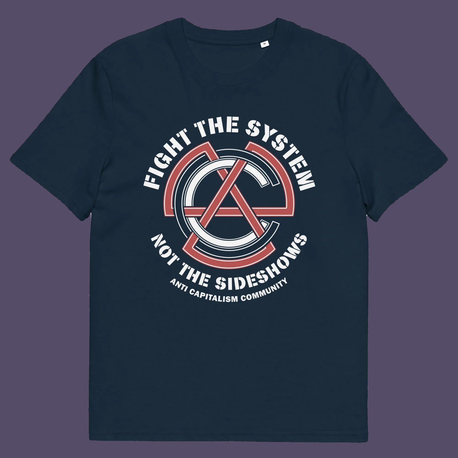 French navy t shirt. This anti establishment t shirt speaks out against capitalism and warns not to be side tracked by the individual problems created by the overall system. Capitalism is responsible for so many of societies problems, do not accept it. Join our community and be proud to wear the shirt. Made from 100% organic ring-spun cotton, this anti capitalist t shirt is unisex, high-quality, super comfy, and best of all, eco-friendly.