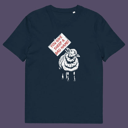 French navy t shirt. This anti establishment t shirt twists the human 'sheep' metaphor back in the favour of the sheep. Using the expression 'Sheep' may be more offensive than we think. Made from 100% organic ring-spun cotton, this anti establishment t shirt is unisex, high-quality, super comfy, and best of all, eco-friendly.