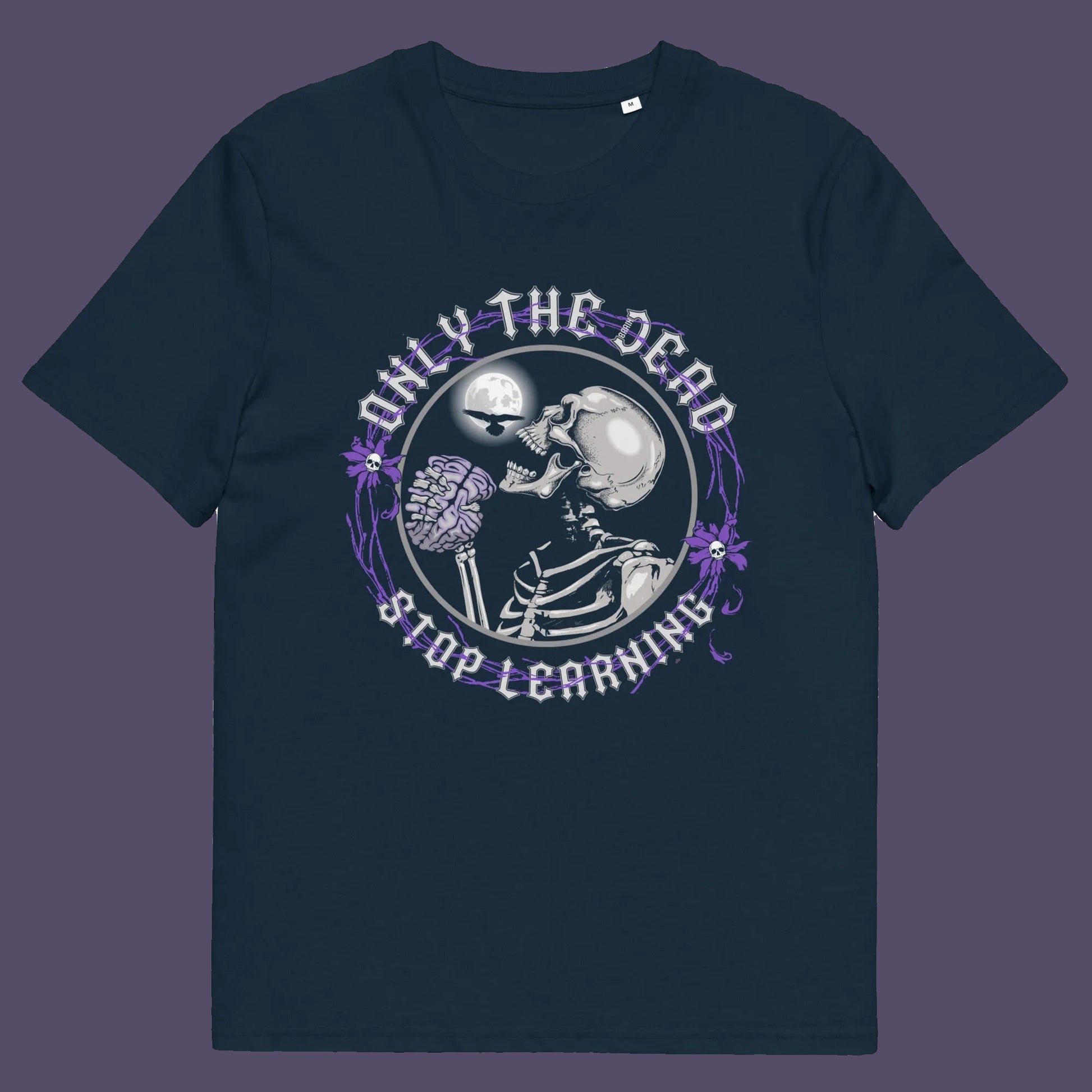 French navy t shirt These thought provoking t shirts highlight our laziness in learning. Education is a life long experience that evolves the species. When schooling ends the real learning starts. Learning is for life. Made from 100% organic ring-spun cotton, this counter culture t shirt is unisex, high quality, super comfy, and best of all, eco-friendly.