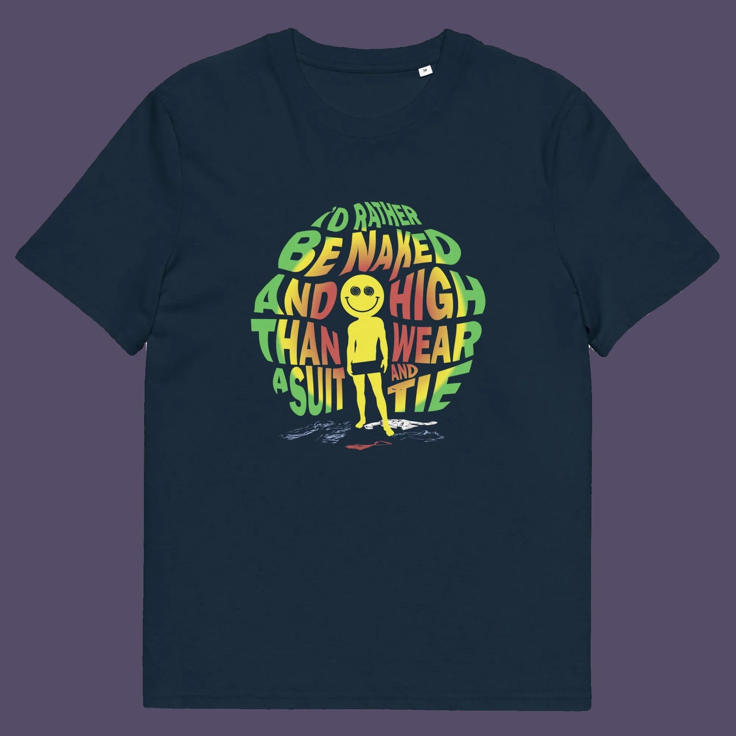 French navy t shirt. A retro 60's hippie t shirt design that's as relevant today as it was in the flower power era. It may be illegal to be naked and high in public but you can still let people know your feelings with this witty rhyme. Made from 100% organic ring-spun cotton, this 60's hippie t shirt is unisex, high-quality, super comfy, and best of all, eco-friendly.
