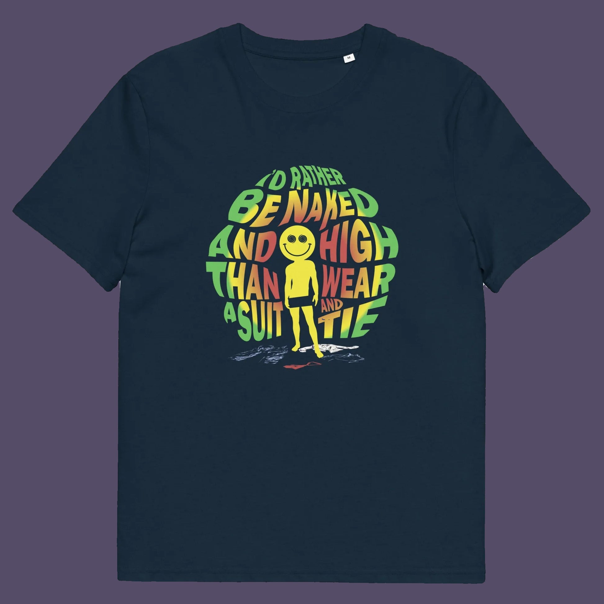 French navy t shirt. A retro 60's hippie t shirt design that's as relevant today as it was in the flower power era. It may be illegal to be naked and high in public but you can still let people know your feelings with this witty rhyme. Made from 100% organic ring-spun cotton, this 60's hippie t shirt is unisex, high-quality, super comfy, and best of all, eco-friendly.