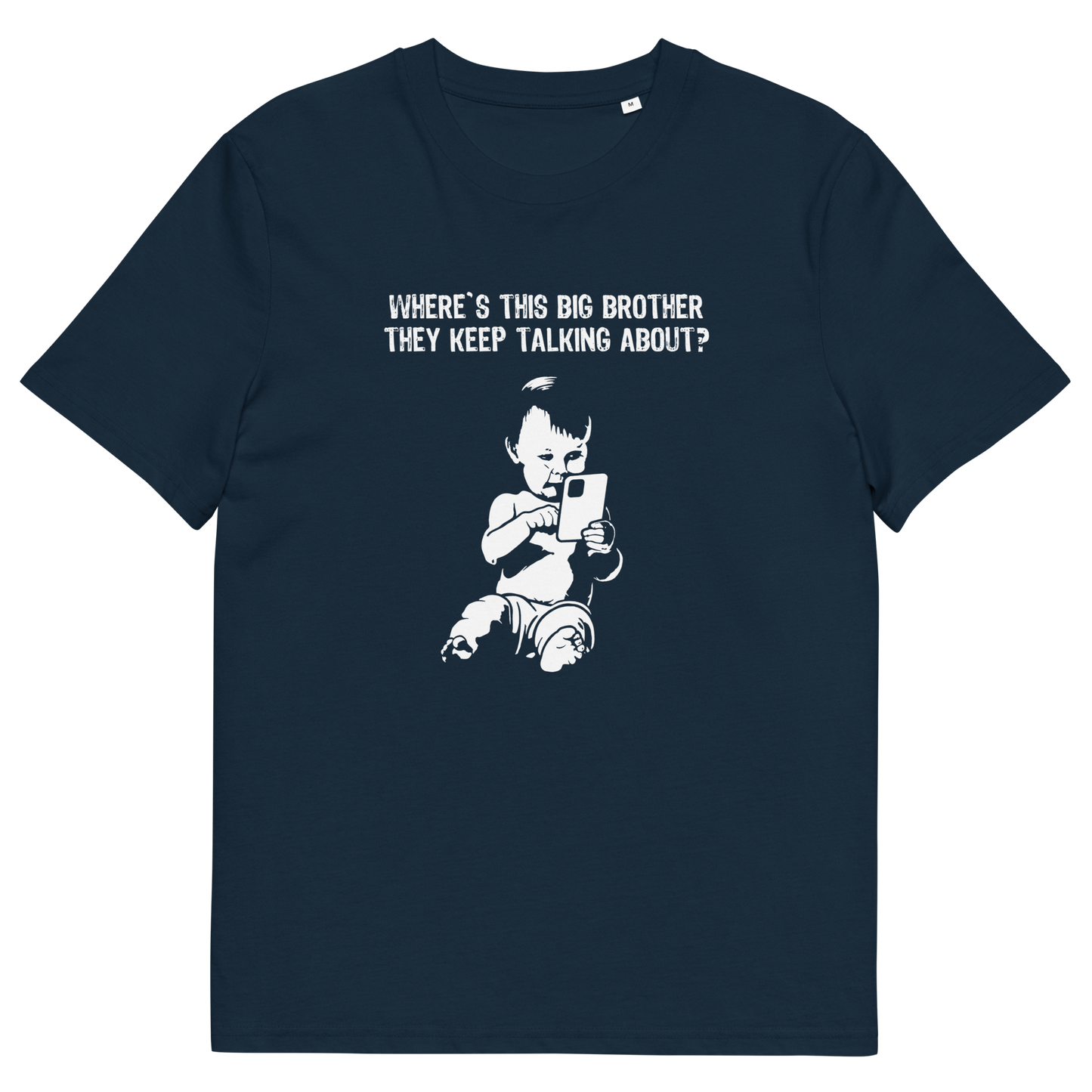 A French navy blue short-sleeve t-shirt with a white graphic print of a baby holding a phone, with the text 'WHERE'S THIS BIG BROTHER THEY KEEP TALKING ABOUT?' above it, displayed on a clean white background.