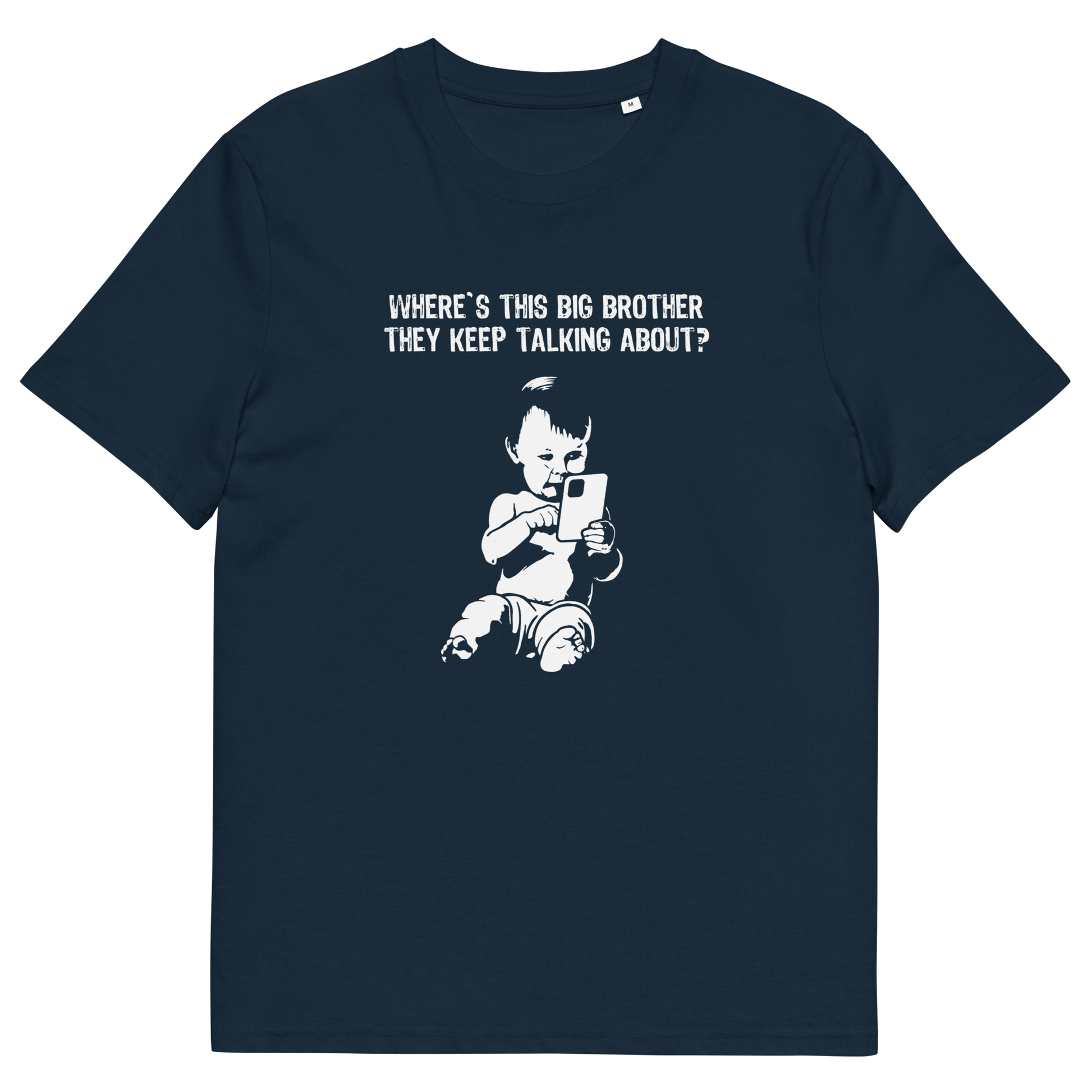 A French navy blue short-sleeve t-shirt with a white graphic print of a baby holding a phone, with the text 'WHERE'S THIS BIG BROTHER THEY KEEP TALKING ABOUT?' above it, displayed on a clean white background.