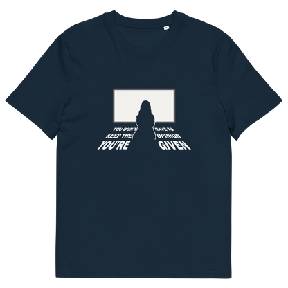A navy blue short-sleeve t-shirt with a white graphic print on the front. The graphic features a silhouette of a person in front of a television screen, with distorted white text below reading 'YOU DON'T HAVE TO KEEP THE OPINION YOU ARE GIVEN'.