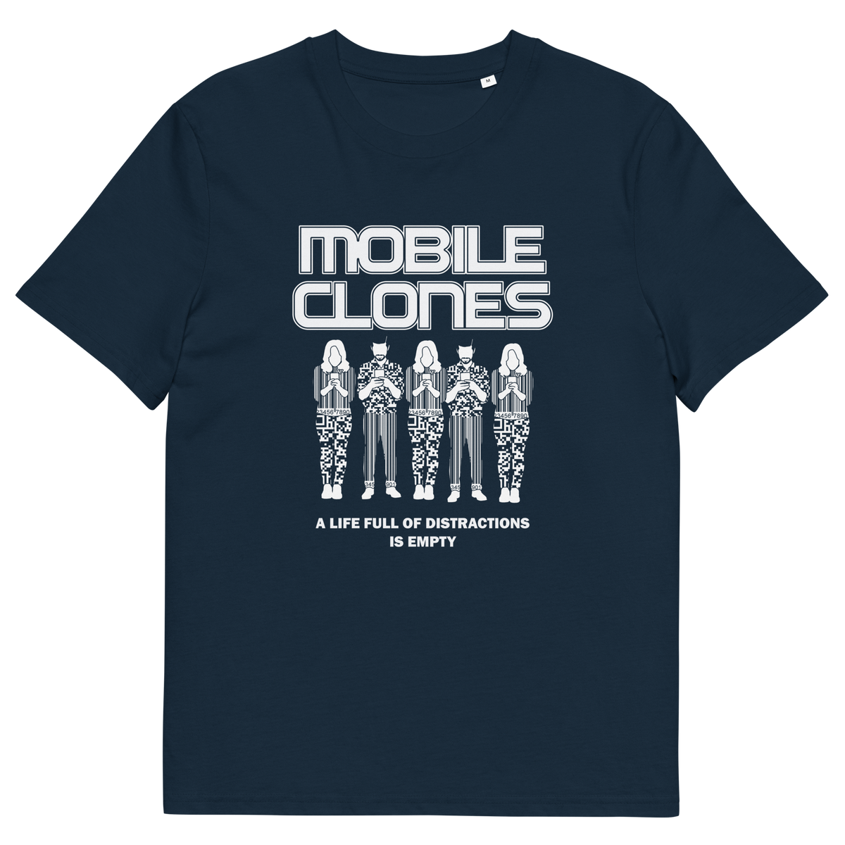 A French navy blue short-sleeve crewneck t-shirt featuring a white graphic print on the front. The graphic displays the text 'MOBILE CLONES' above five stylized figures, with the phrase 'A LIFE FULL OF DISTRACTIONS IS EMPTY' below.