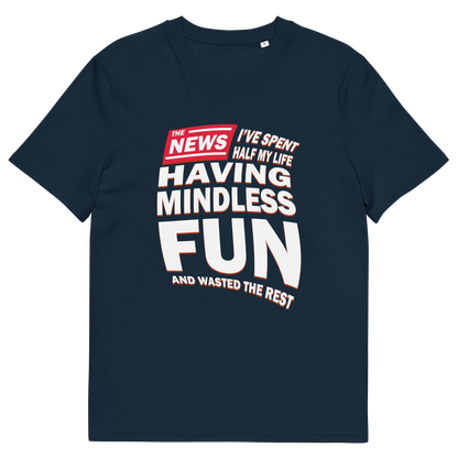 A French navy blue short sleeved, crew necked t-shirt with a newspaper design with the headline " I'VE SPENT HALF MY LIFE HAVING MINDLESS FUN AND WASTED THE REST".