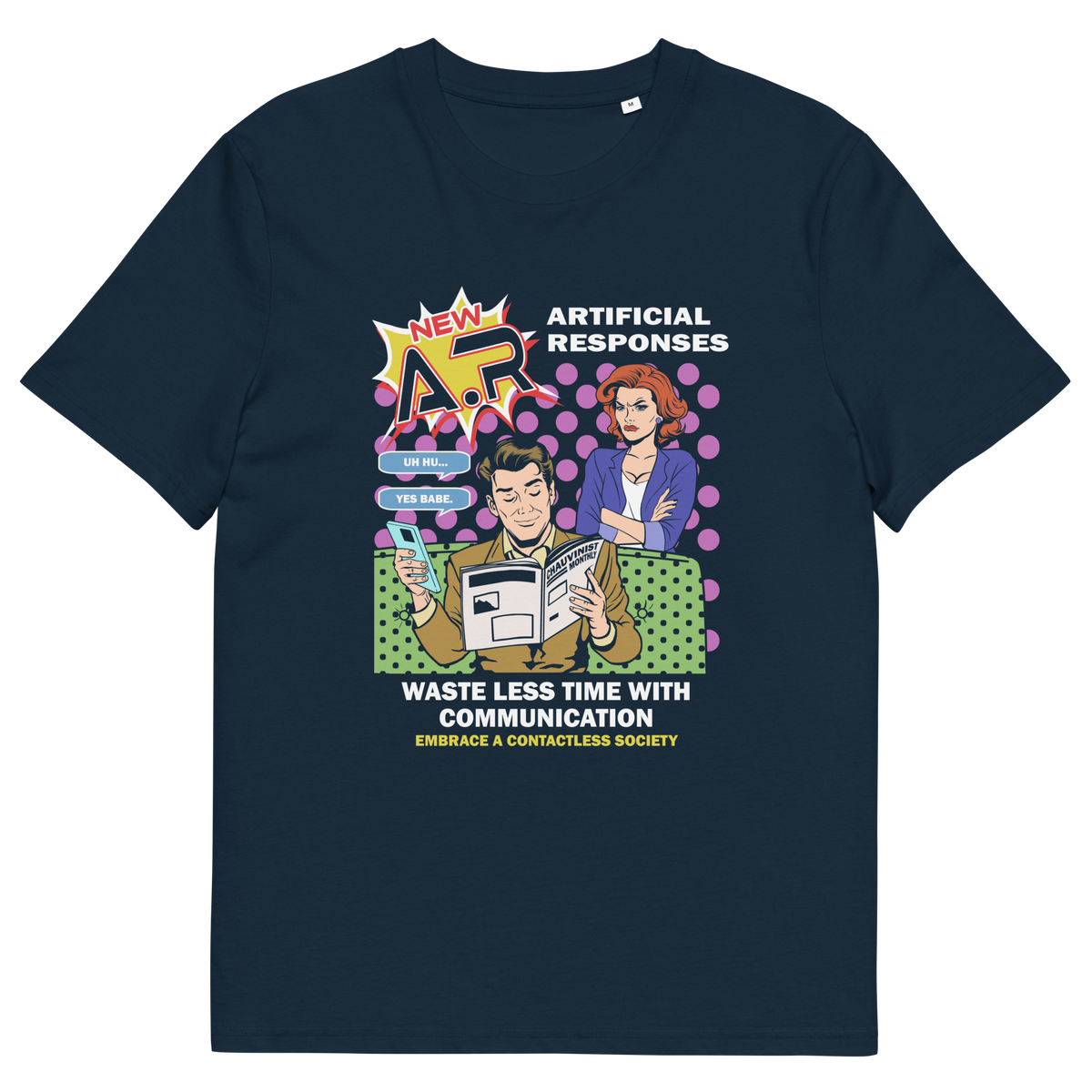 A French navy blue  short sleeved crew neck t-shirt With a graphic of a pop art advert poster for "A.R ARTIFICIAL RESPONSES" with the text "WASTE LESS TIME WITH COMMUNICATION" written in white underneath.