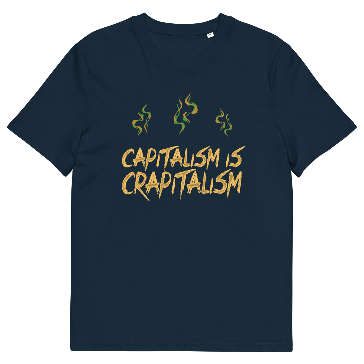 A French navy blue short sleeved crew neck t-shirt With the graphic text saying "CAPITALISM IS CRAPITALISM" with whiffs of vapor above it.