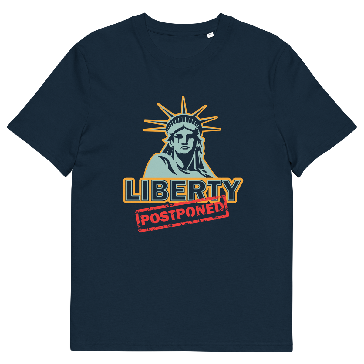 A French navy blue short sleeved crew neck t-shirt with a crying Statue of Liberty design with the text "LIBERTY POSTPONED" underneath.
