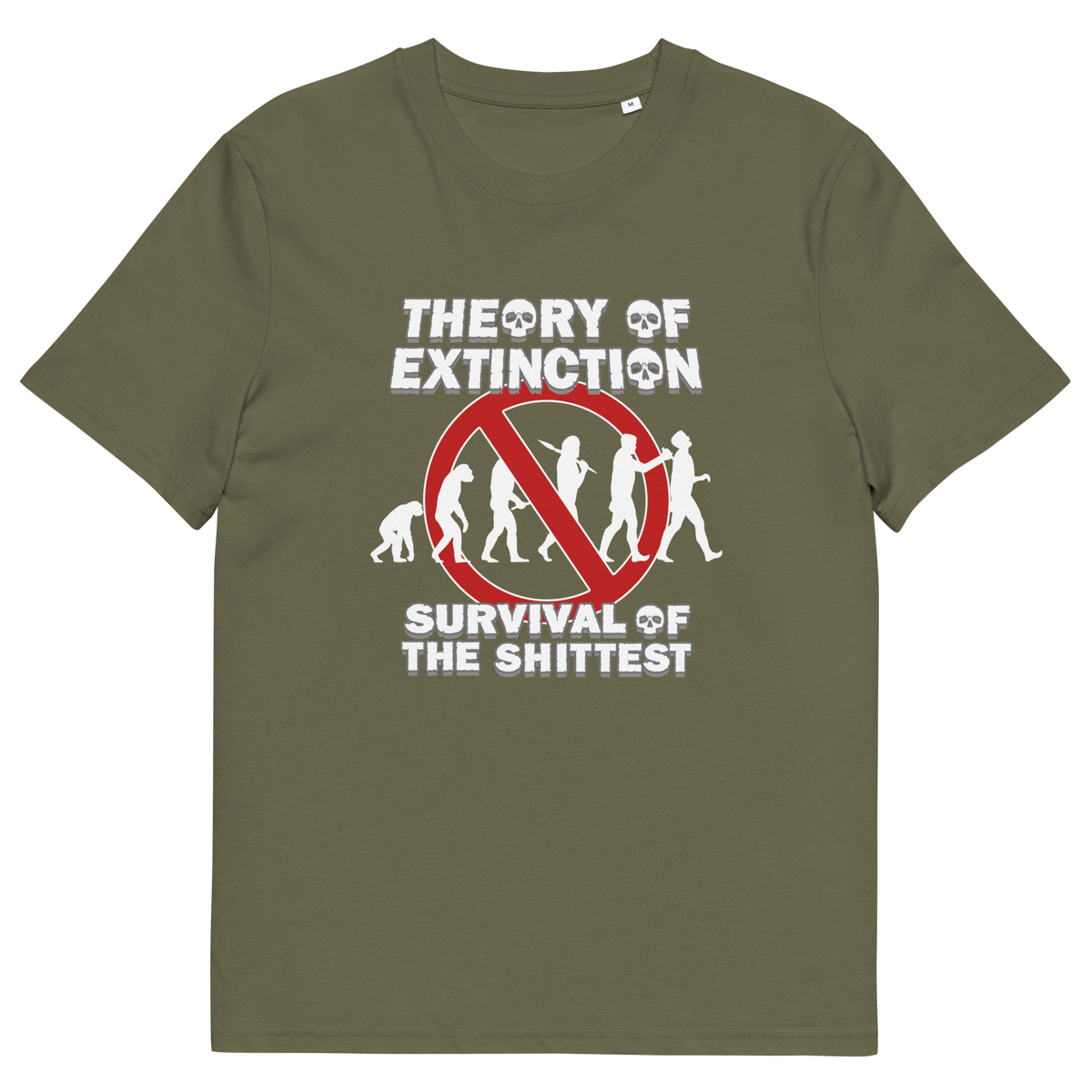 Khaki t-shirt with a graphic on the front. The graphic features the text 'THEORY OF EXTINCTION' and 'SURVIVAL OF THE SHITTEST' in white, surrounding a red prohibition sign over white silhouettes of human evolution.