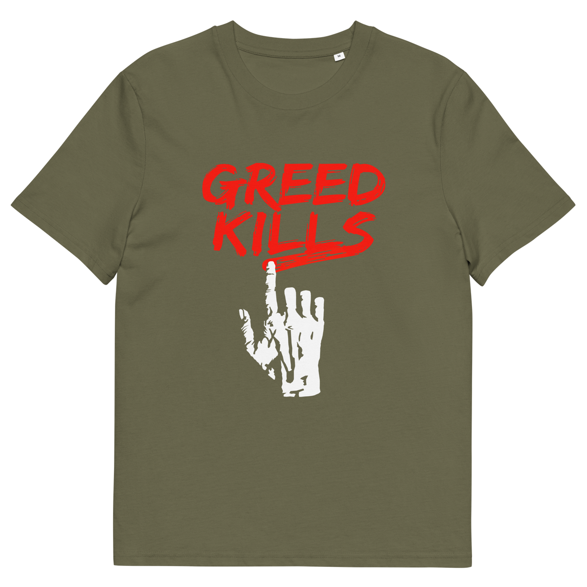 A khaki green short sleeved crew neck t-shirt with a hand writing "GREED KILLS" in blood red.