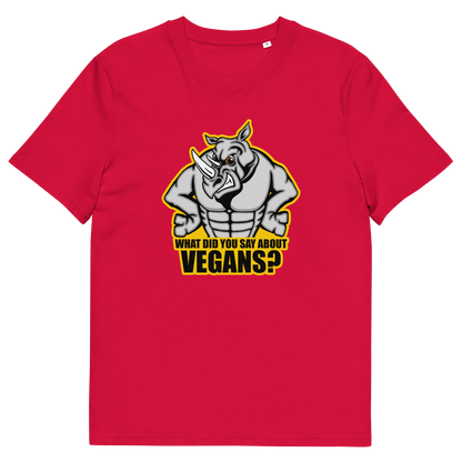A red short sleeved crew neck t-shirt with a cartoon Rhino design and the caption "WHAT DID YOU SAY ABOUT VEGANS?".