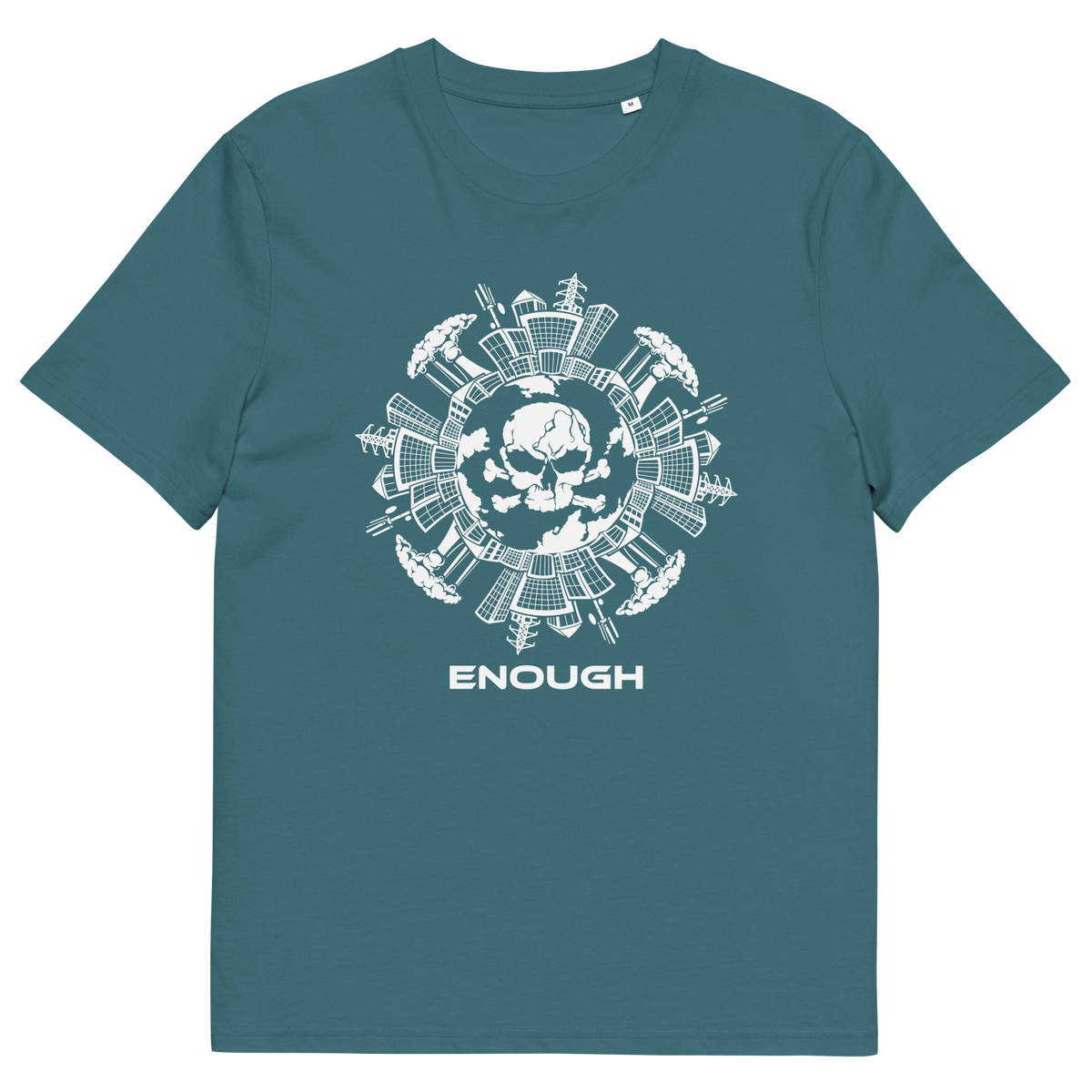 A teal blue short-sleeve t-shirt with a white circular graphic on the chest featuring a skull and the word 'ENOUGH' underneath, displayed on a solid white background.