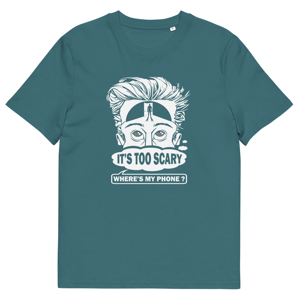 A stargazer blue short-sleeve crewneck t-shirt featuring a white graphic print of a cartoon face with wild hair and the text 'IT'S TOO SCARY WHERE'S MY PHONE?' on the front, displayed against a solid white background.