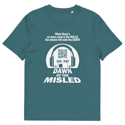 A stargazer blue, short sleeved , crew necked t-shirt with a play on the "DAWN OF THE DEAD" movie cover. The alternative text reading "DAWN OF THE MISLED" with a man on a smartphone design.