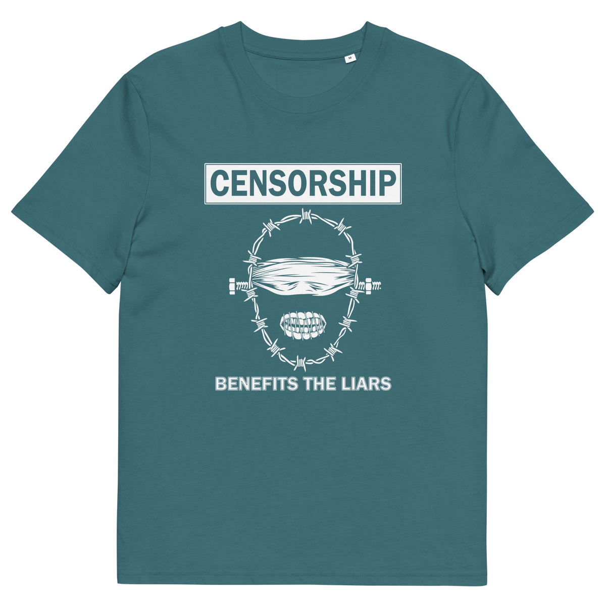 A stargazer blue, short sleeved, crew neck t-shirt with a white graphic of a face with barbed wire around it  and the text "CENSORSHIP BENEFITS THE LIARS".