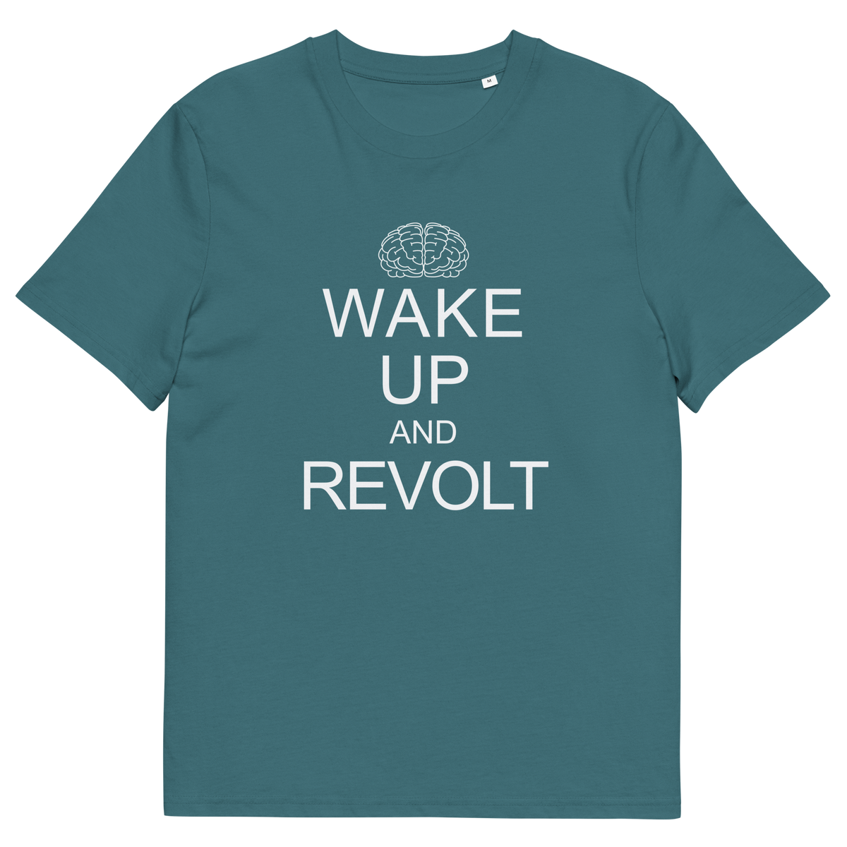 A stargazer blue  short-sleeve crewneck t-shirt with a white graphic print on the front. The print features a simple line-art brain icon above the text 'WAKE UP AND REVOLT' in a bold, sans-serif font, styled like the classic 'Keep Calm' poster.