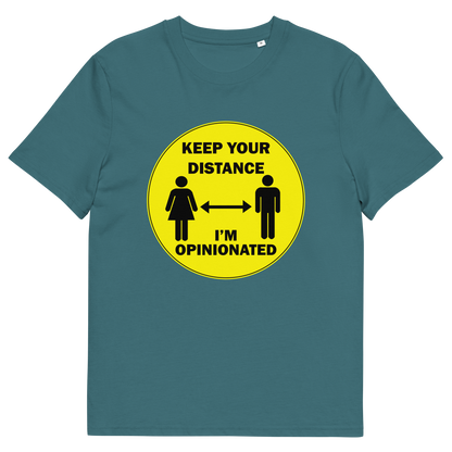 A stargazer blue short sleeved crew neck t-shirt. A yellow circle graphic including a male and female symbol with the text "KEEP YOUR DISTANCE, I'M OPINIONATED" .