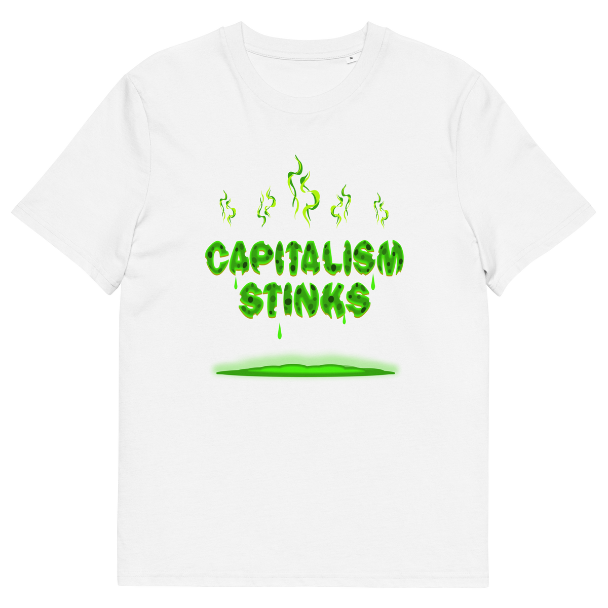 A white short sleeved crew neck t-shirt with "CAPITALISM STINKS" printed in a mouldy green cheese style.