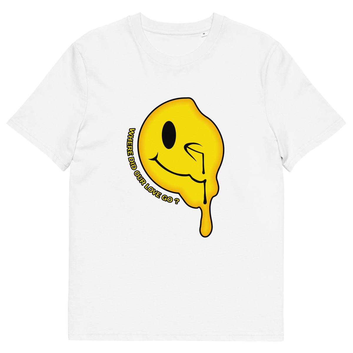 A white  short sleeved crew neck t-shirt with a yellow dripping smiley face and the text "WHERE DID OUR LOVE GO?".
