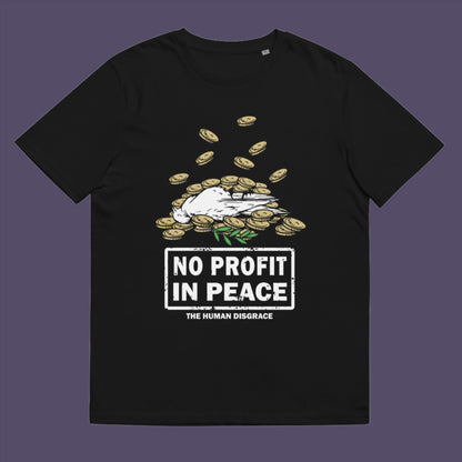 A cynical view of why peace has never really been an option and what big business it has become. Made from 100% organic ring-spun cotton, this unisex t-shirt is a total must-have. It's high-quality, super comfy, and best of all—eco-friendly.