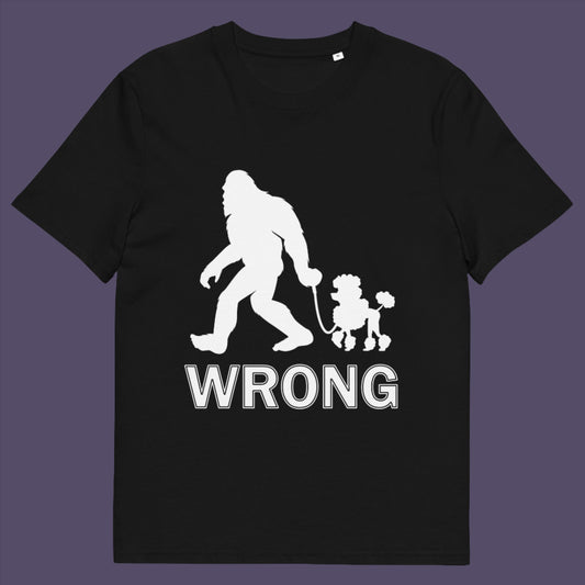 Bigfoot and a poodle just don't go. ' Live and let live ' has it's limits ! There are somethings we can all agree on that are just not right. Made from 100% organic ring-spun cotton, this unisex t-shirt is a total must-have. It's high-quality, super comfy, and best of all—eco-friendly.