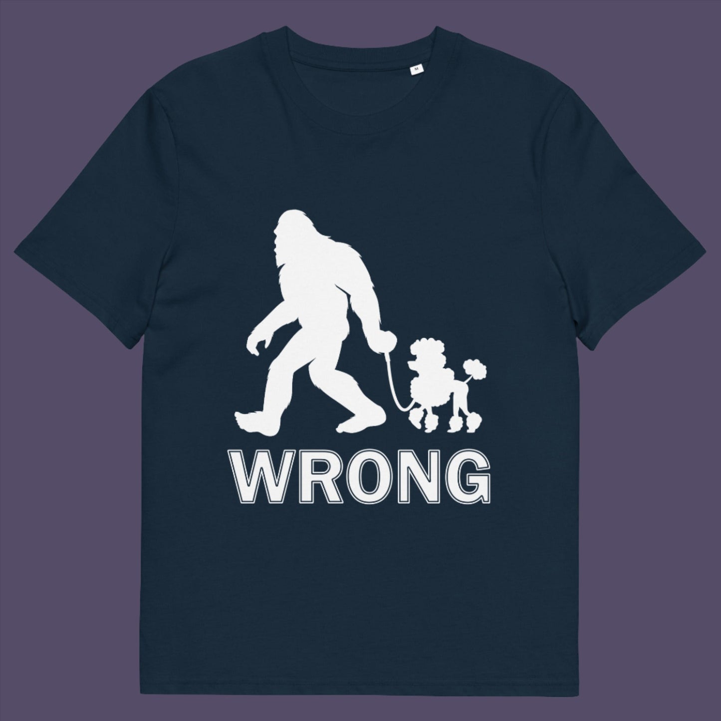 Bigfoot and a poodle just don't go. ' Live and let live ' has it's limits ! There are somethings we can all agree on that are just not right. Made from 100% organic ring-spun cotton, this unisex t-shirt is a total must-have. It's high-quality, super comfy, and best of all—eco-friendly.