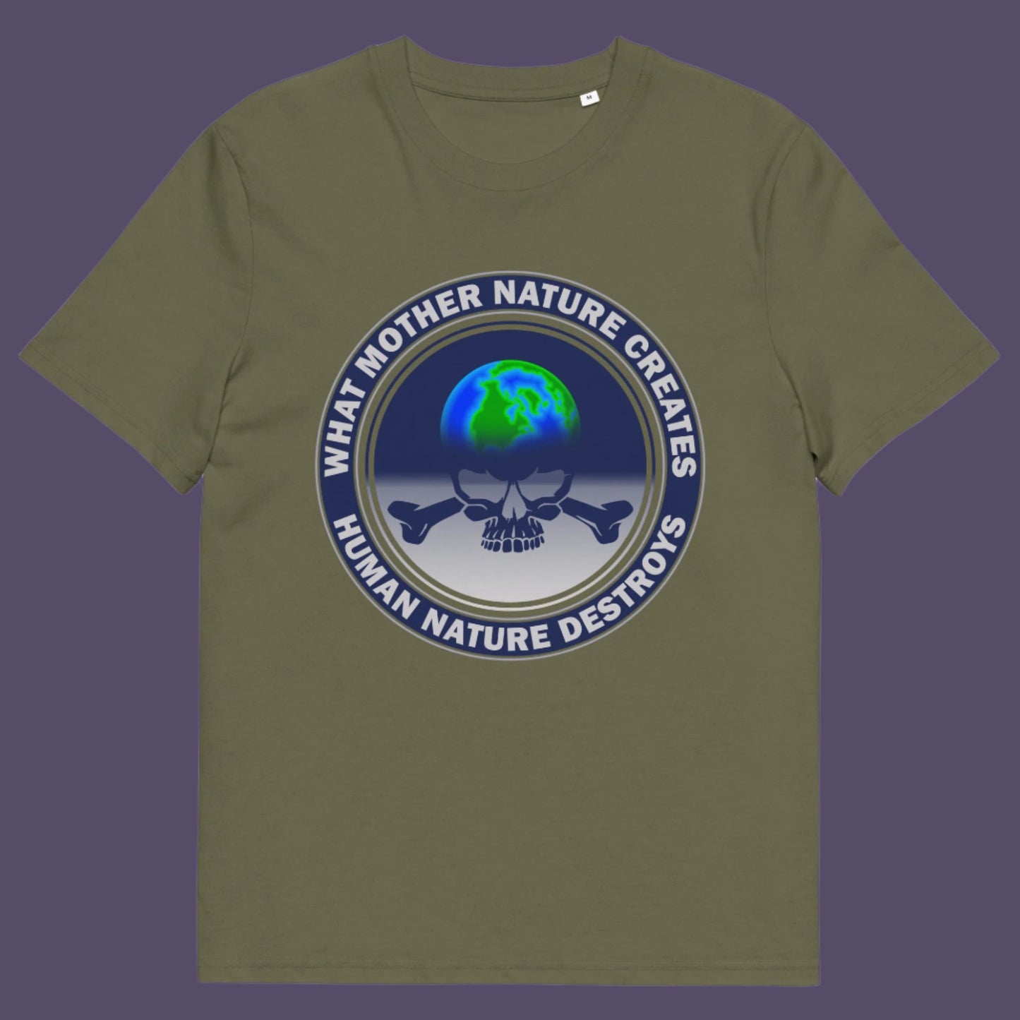 Mother Nature Vs Human Nature. Is it a contest or can they live together ? Made from 100% organic ring-spun cotton, this unisex t-shirt is a total must-have. It's high-quality, super comfy, and best of all—eco-friendly.