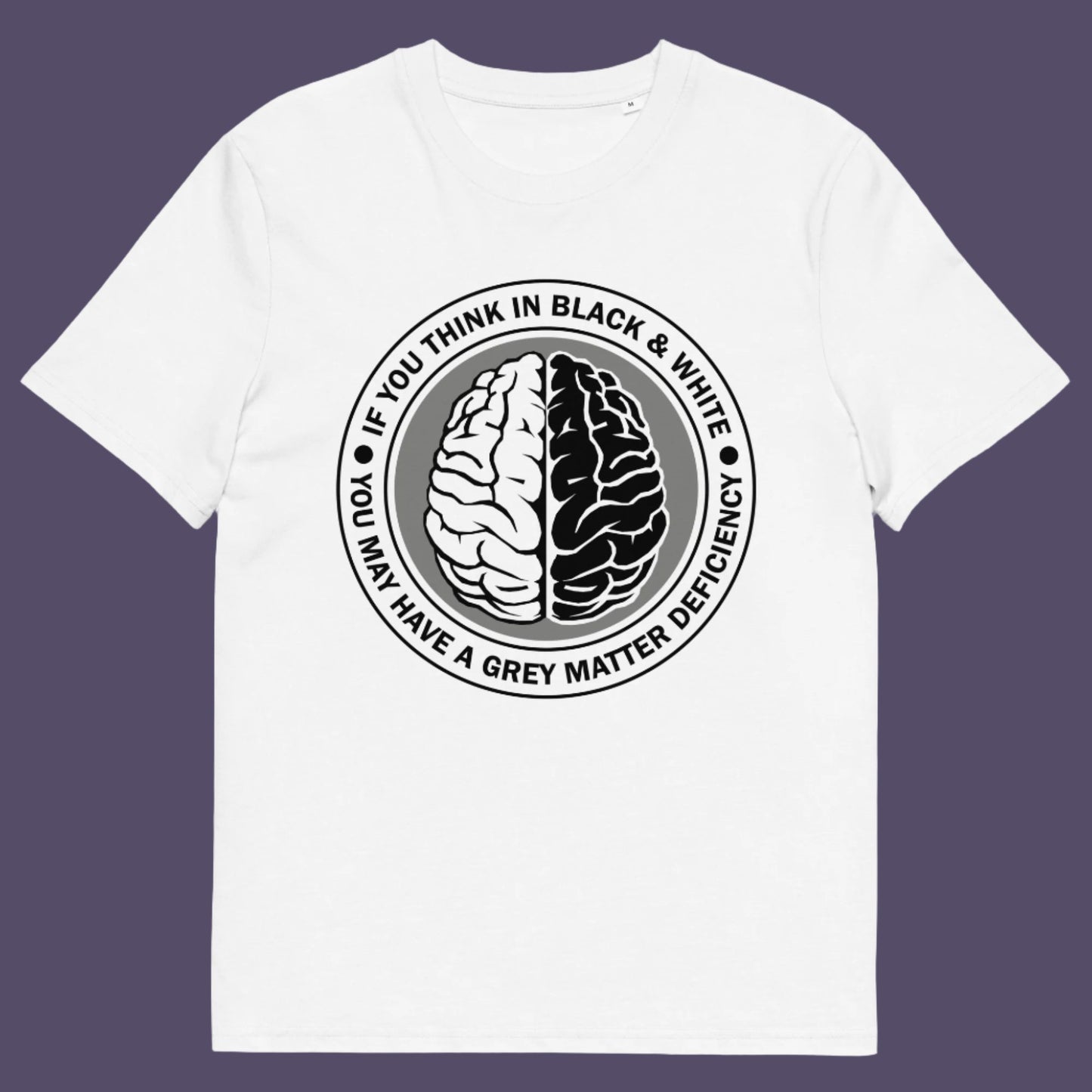 It would be so easy if life was black and white but it's the grey area where all the thinking is done. Made from 100% organic ring-spun cotton, this unisex t-shirt is a total must-have. It's high-quality, super comfy, and best of all—eco-friendly.